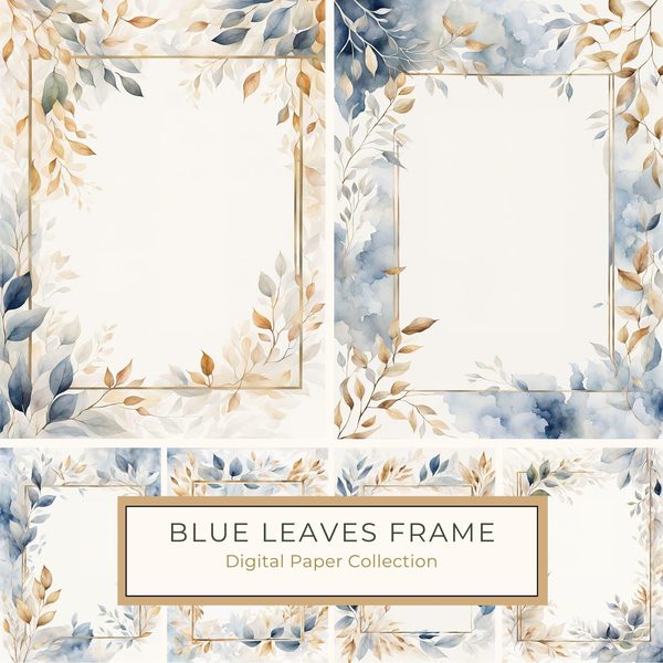 Watercolor Blue Leaves Frame: Gold Botanical Border (10 JPG Digital Paper)