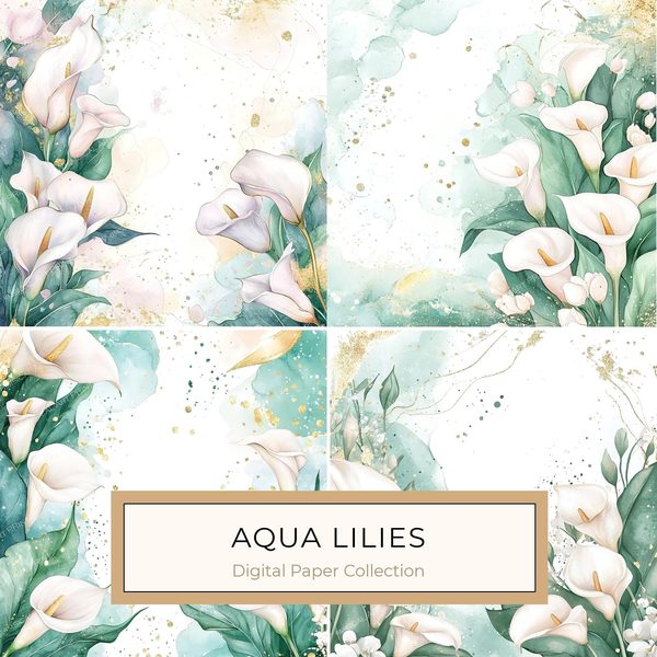 Watercolor Calla Lilies Digital Paper: Aqua, Greens & Gold (10 JPGs)